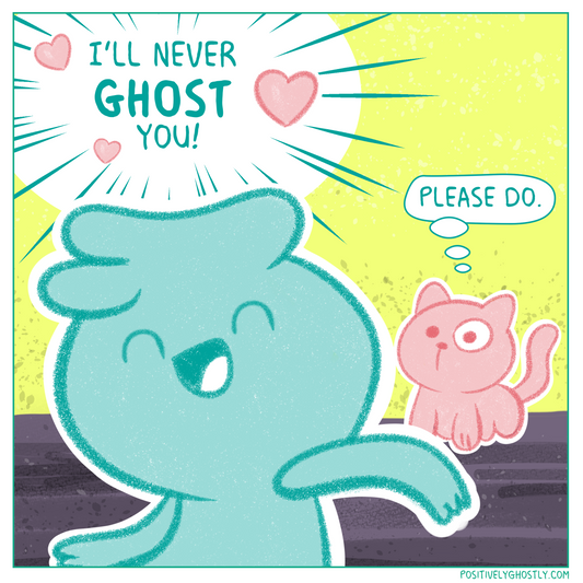 Please Ghost Me