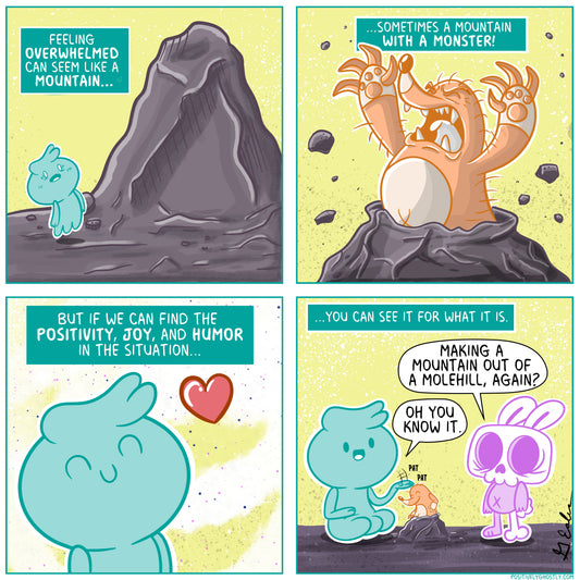 Mountain or Molehill??