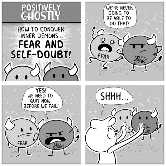 Fear & Self-Doubt