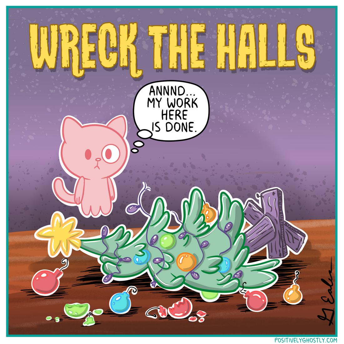Wreck the Halls! 😼🎄